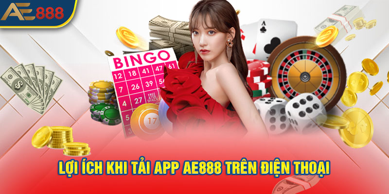 Tải app ae888 hoạt động tốt nhiều thiết bị